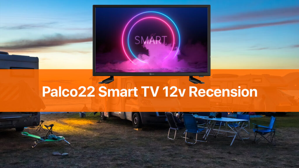Palco22 Smart TV 12v Recension