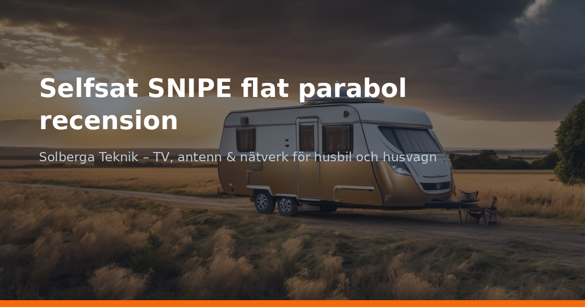 Selfsat SNIPE flat parabol recension
