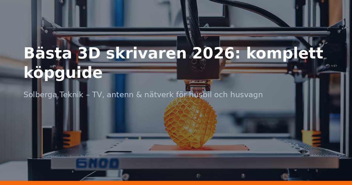 Bästa 3D skrivaren 2026: komplett köpguide