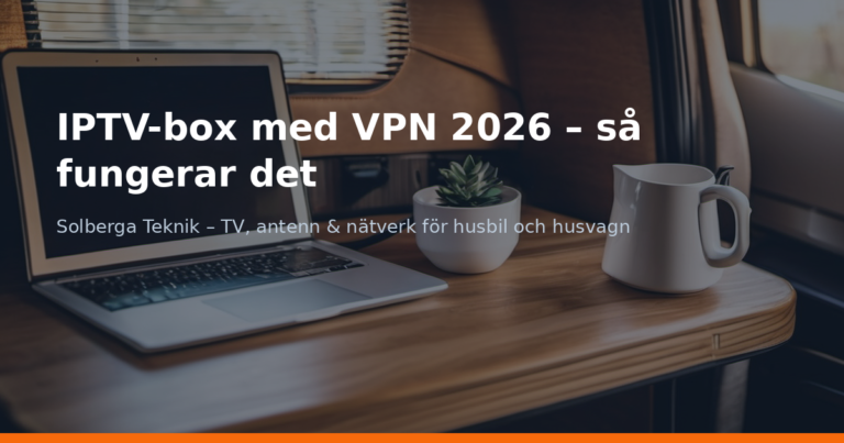 IPTV-box med VPN 2026 – så fungerar det