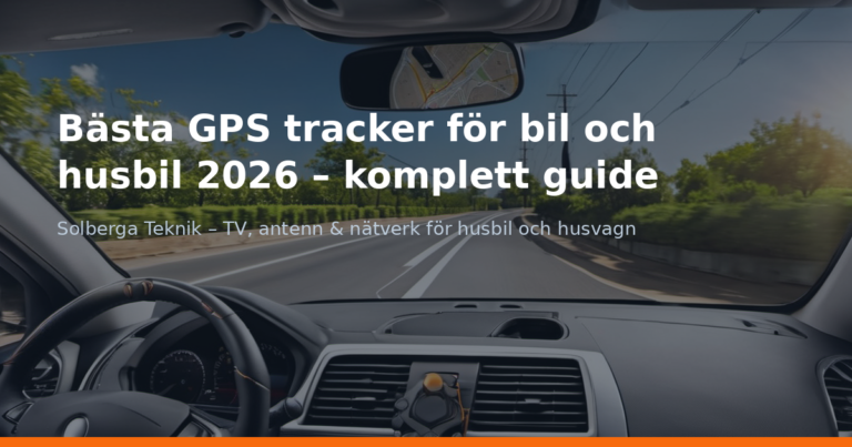 Bästa GPS tracker för bil och husbil 2026 – komplett guide