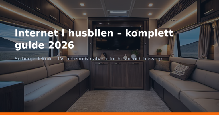 Internet i husbilen – komplett guide 2026