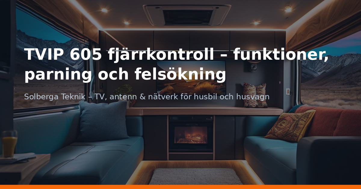 TVIP 605 fjärrkontroll – funktioner, parning och felsökning
