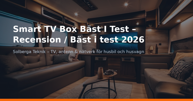 Smart TV Box Bäst I Test – Recension / Bäst i test 2026