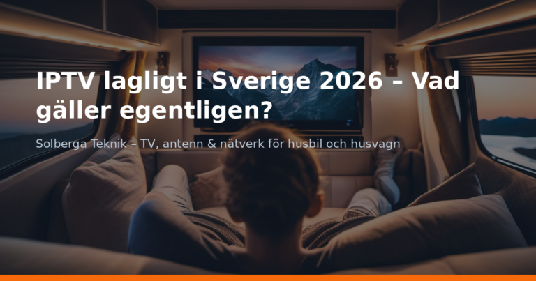 IPTV lagligt i Sverige 2026 – Vad gäller egentligen?