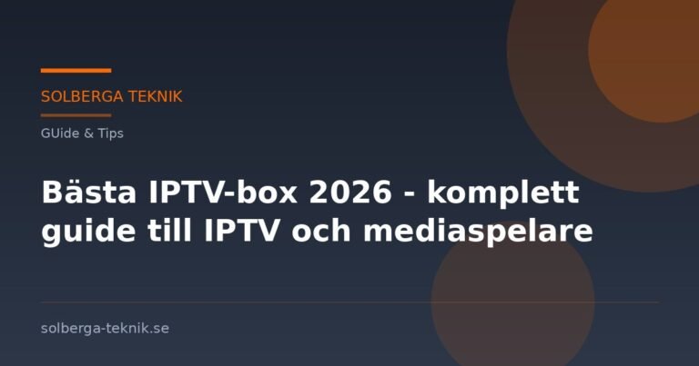 Bästa IPTV-box 2026 – komplett guide till IPTV och mediaspelare