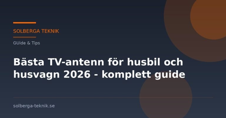 Bästa TV-antenn för husbil och husvagn 2026 – komplett guide