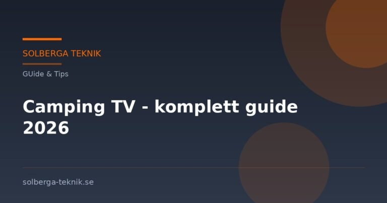 Camping TV – komplett guide 2026