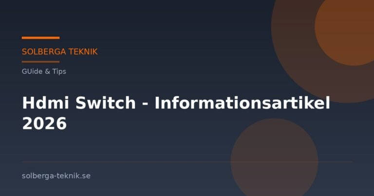 Hdmi Switch – Informationsartikel 2026