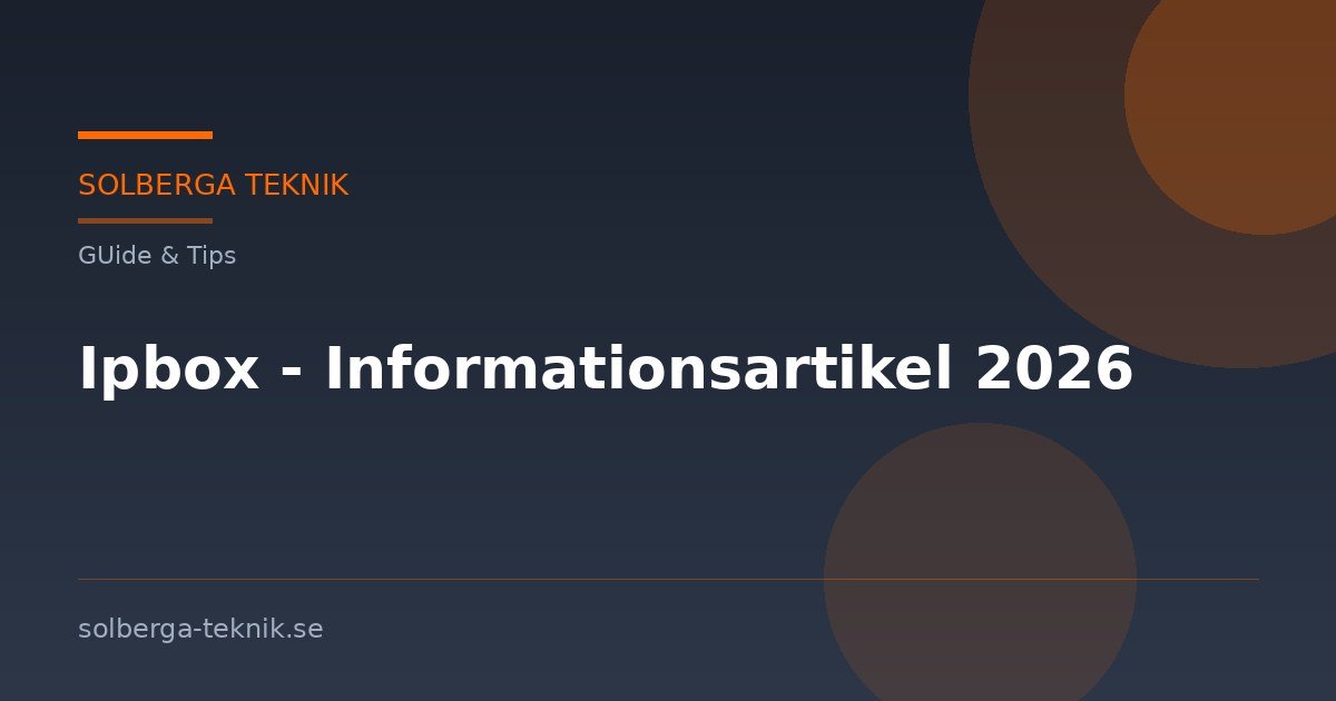Ipbox - Informationsartikel 2026