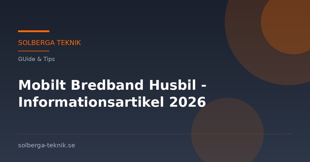 Mobilt Bredband Husbil – Informationsartikel 2026