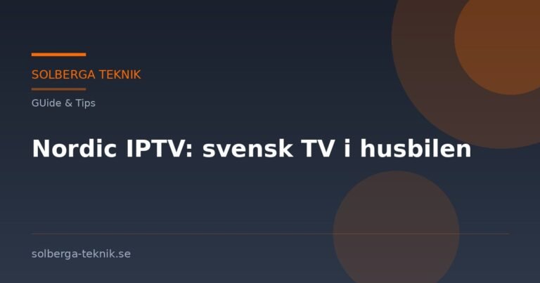 Nordic IPTV: svensk TV i husbilen