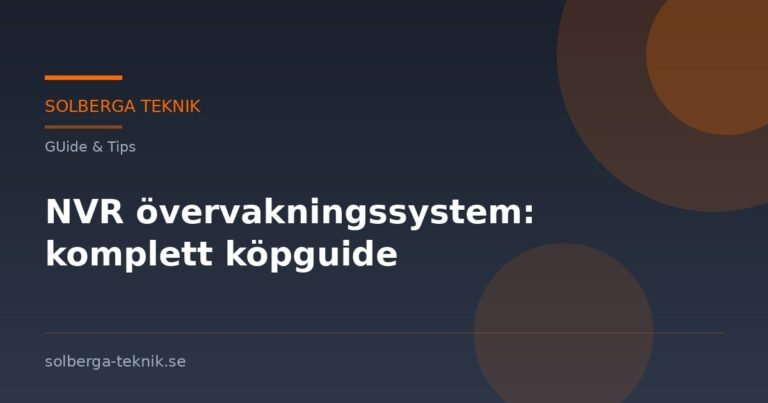 NVR övervakningssystem: komplett köpguide