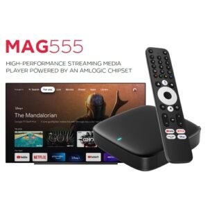 MAG 555 (Google TV) - MAG IP MAG 555 (Google TV) - MAG IP