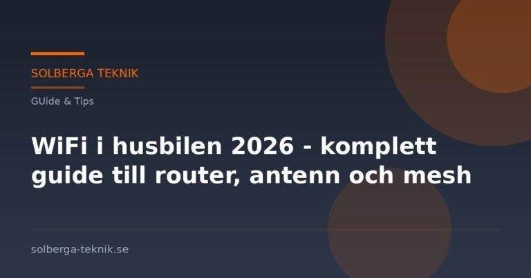 WiFi i husbilen 2026 – komplett guide till router, antenn och mesh